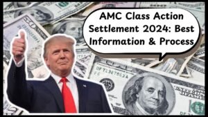 AMC Class Action Settlement 2024: Best Information & Process