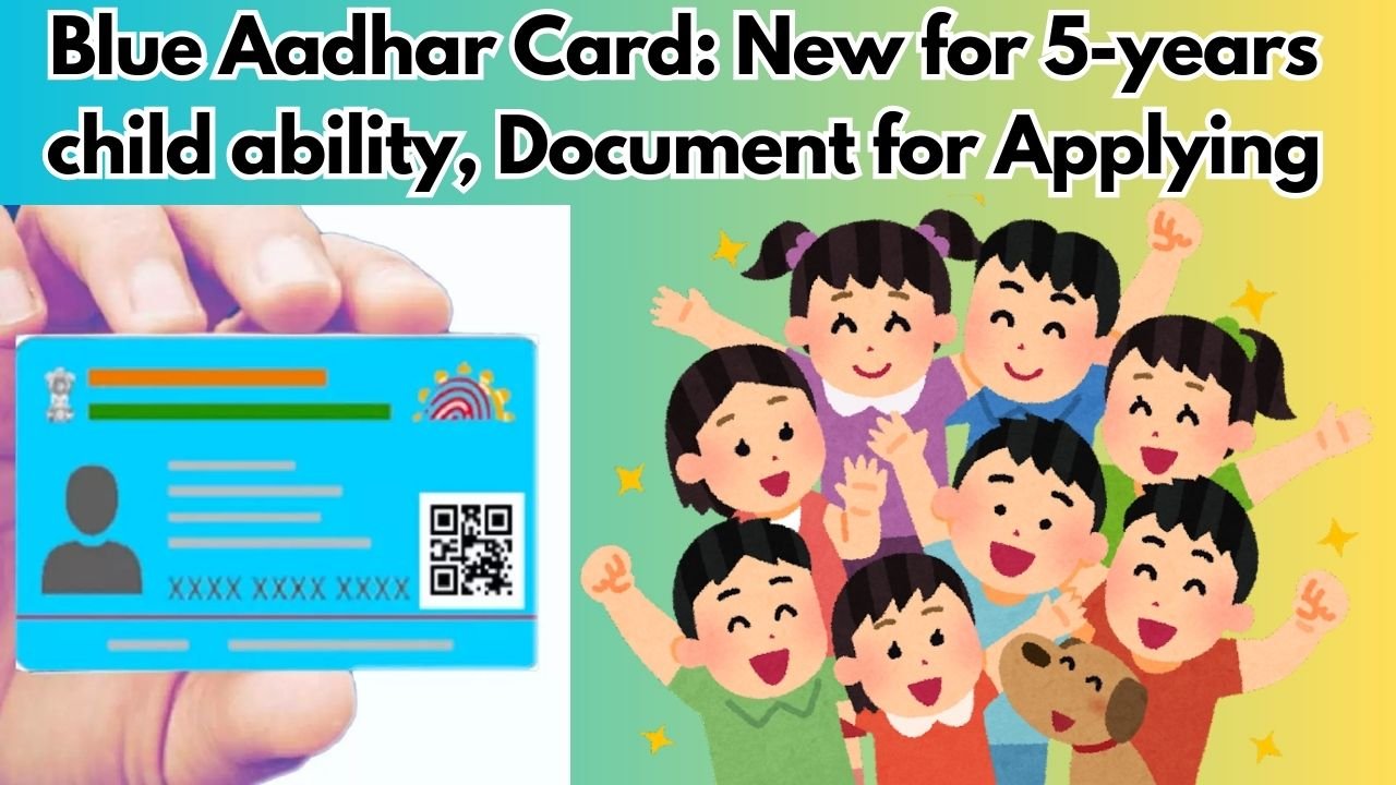 Blue Aadhar Card: New for 5-years child ability -KVkhanapara