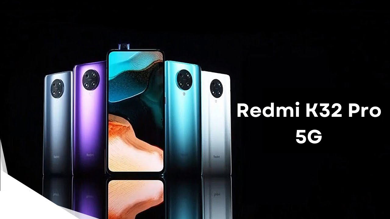 Redmi K32 Pro 5G