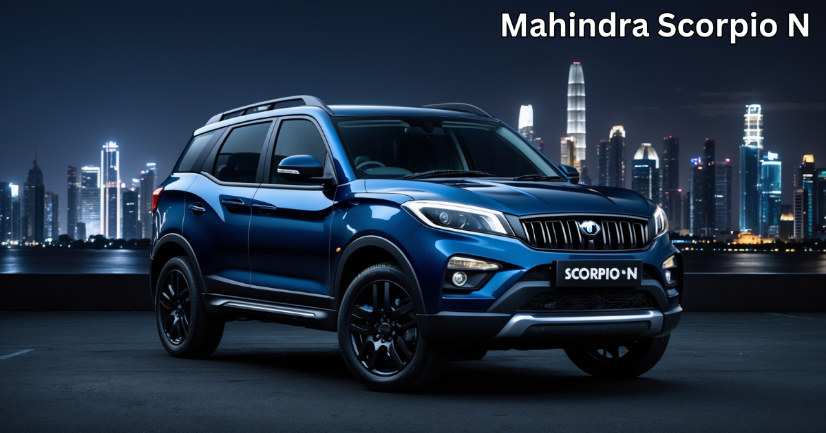 Mahindra Scorpio N